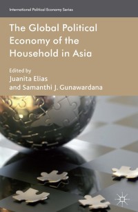 Titelbild: The Global Political Economy of the Household in Asia 9781137338891