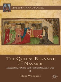 Cover image: The Queens Regnant of Navarre 9781137339140