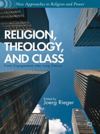 Cover image: Religion, Theology, and Class 9781137351371