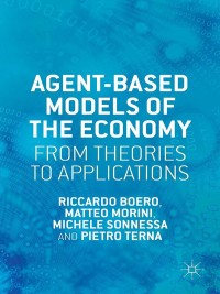 Cover image: Agent-based Models of the Economy 9781349674060