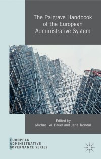 Imagen de portada: The Palgrave Handbook of the European Administrative System 9781137339881