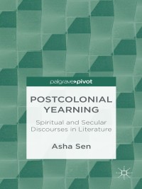 Cover image: Postcolonial Yearning 9781137332967