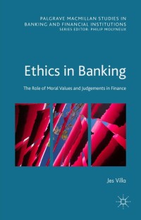 Cover image: Ethics in Banking 9781137343406