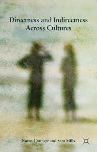 Cover image: Directness and Indirectness Across Cultures 9781137340382