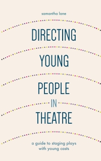 Immagine di copertina: Directing Young People in Theatre 1st edition 9781137340474