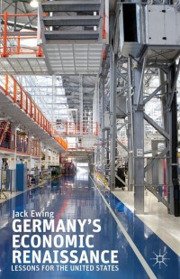 Imagen de portada: Germany’s Economic Renaissance 9781137349736