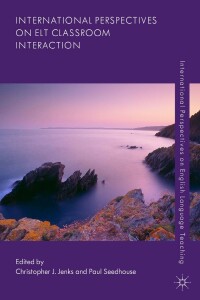Cover image: International Perspectives on ELT Classroom Interaction 9781137340719