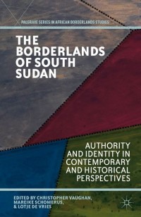 Immagine di copertina: The Borderlands of South Sudan 9781137340887