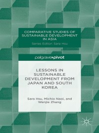 Imagen de portada: Lessons in Sustainable Development from Japan and South Korea 9781137345394