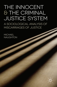 Cover image: The Innocent and the Criminal Justice System 1st edition 9780230216907