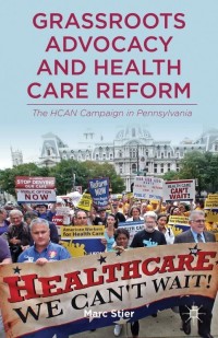 Cover image: Grassroots Advocacy and Health Care Reform 9781137339195