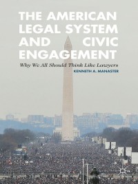Imagen de portada: The American Legal System and Civic Engagement 9781137344816