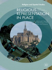 Cover image: Religious Representation in Place 9781137371331
