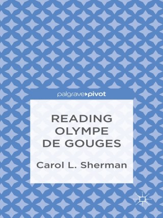 Cover image: Reading Olympe de Gouges 9781137346452