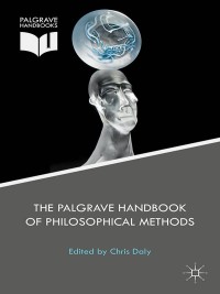 Imagen de portada: The Palgrave Handbook of Philosophical Methods 9781137344540