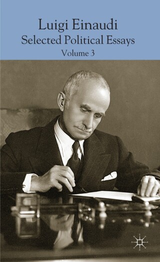 Imagen de portada: Luigi Einaudi: Selected Political Essays 9781137345028