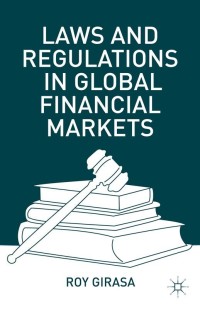 Omslagafbeelding: Laws and Regulations in Global Financial Markets 9781137346520