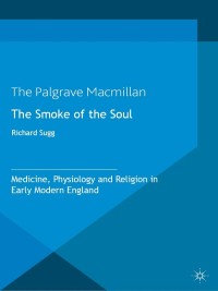 Cover image: The Smoke of the Soul 9781137345592