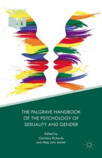 Cover image: The Palgrave Handbook of the Psychology of Sexuality and Gender 9781137345882