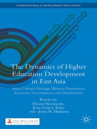 Omslagafbeelding: The Dynamics of Higher Education Development in East Asia 9781137358264