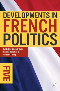 Cover image: Developments in French Politics 5 5th edition 9781137349170