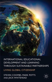 Cover image: International Educational Development and Learning through Sustainable Partnerships 9781137349972