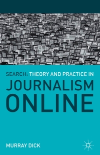 Cover image: Search: Theory and Practice in Journalism Online 1st edition 9780230301894