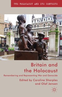 Imagen de portada: Britain and the Holocaust 9781137350763