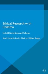 Imagen de portada: Ethical Research with Children 9781137351302