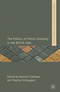 Imagen de portada: The Politics of Ethnic Diversity in the British Isles 9781137351531