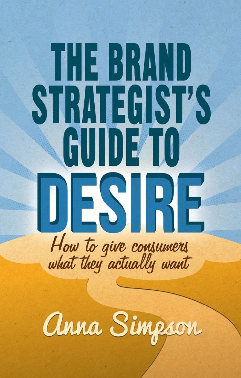 The Brand Strategists Guide to Desire eBook Rental