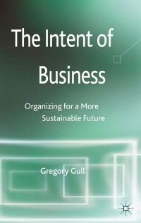 Cover image: The Intent of Business 9781137352071