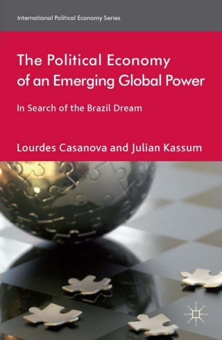 Imagen de portada: The Political Economy of an Emerging Global Power 9781137352354