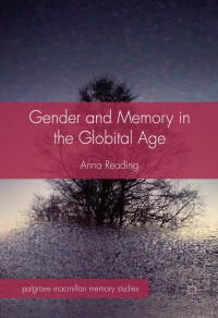 Cover image: Gender and Memory in the Globital Age 9780230368644