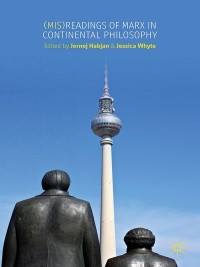 Cover image: (Mis)readings of Marx in Continental Philosophy 9781137352828