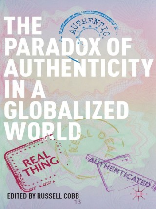 Cover image: The Paradox of Authenticity in a Globalized World 9781349469789
