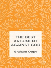 Cover image: The Best Argument against God 9781137354136