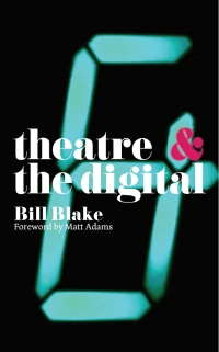 Imagen de portada: Theatre and the Digital 1st edition 9781137355775