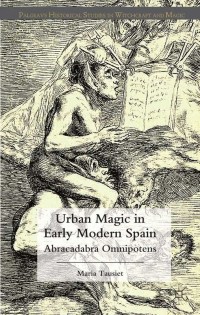 Imagen de portada: Urban Magic in Early Modern Spain 9781137355874