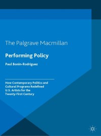 Cover image: Performing Policy 9781137356499