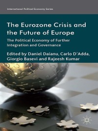 Cover image: The Eurozone Crisis and the Future of Europe 9781349470600