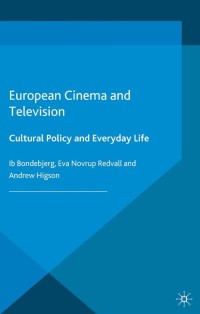 Cover image: European Cinema and Television 9781137356871