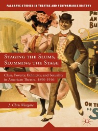 Cover image: Staging the Slums, Slumming the Stage 9781137359681