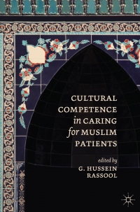 Imagen de portada: Cultural Competence in Caring for Muslim Patients 1st edition 9781137358400