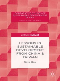 Imagen de portada: Lessons in Sustainable Development from China & Taiwan 9781137325563