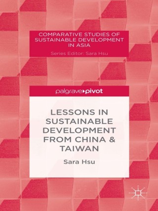 Cover image: Lessons in Sustainable Development from China & Taiwan 9781137325563