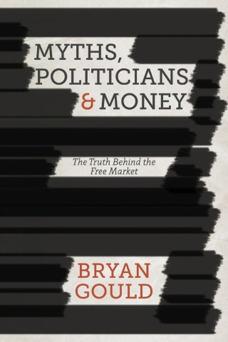 Cover image: Myths, Politicians and Money 9781137358622