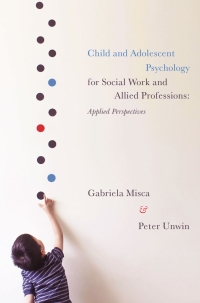 Titelbild: Child and Adolescent Psychology for Social Work and Allied Professions 1st edition 9780230368439