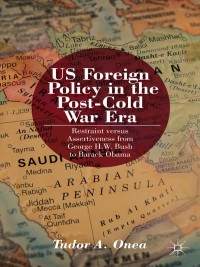 Cover image: US Foreign Policy in the Post-Cold War Era 9781137364630