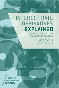 Titelbild: Interest Rate Derivatives Explained: Volume 2 9781137360182